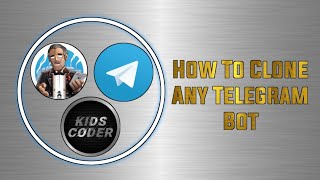 How To Clone Any Telegram Bot By Kids Coder screenshot 5