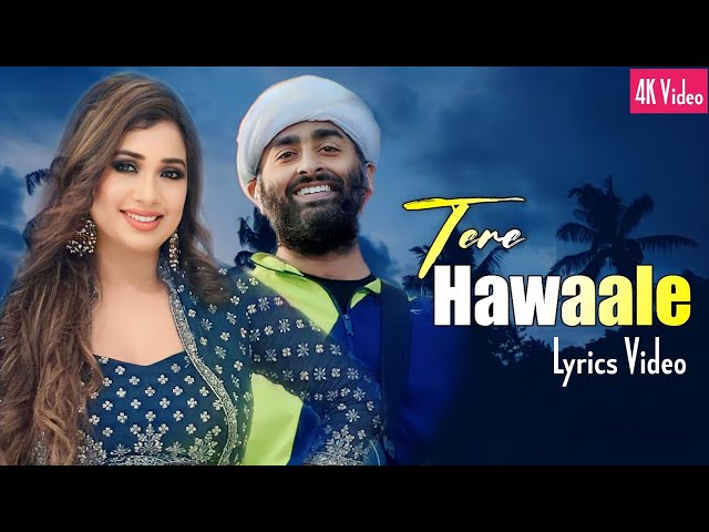 Arijit Singh: Tere Hawaale (Duet) | Shreya Ghoshal | Pritam, Amitabh Bhattacharya class=