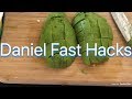 DANIEL FAST HACKS