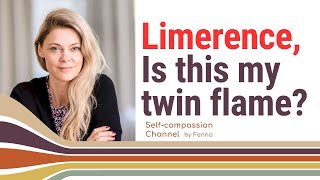 Your Twin Flame or Your Limerence?