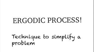 ERGODIC PROCESS
