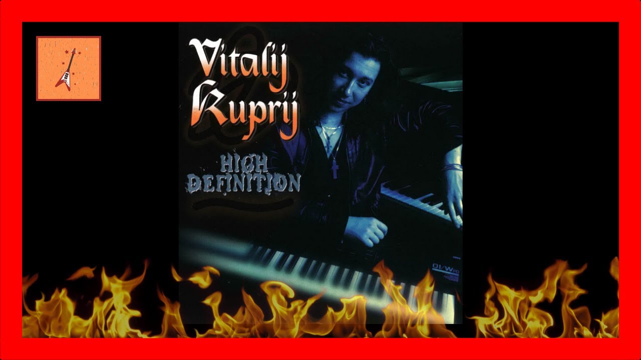 洋楽 Vitalij Kuprij High Definition OBISealed VITALIJ KUPRIJ - High Definition 🎸🔥 [Full Album 1997] 🔥🎸 (HQ