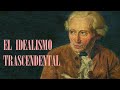 Kant | El idealismo trascendental