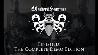 Master’s Hammer - Finished! The Complete Demo Edition (Darkness Shall Rise Production)