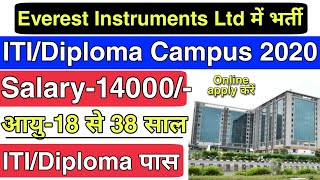 Everest Instruments Ltd कंपनी में भर्ती | ITI Campus Placement | ITI Job & Apprenticeship 2020