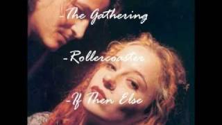 Video thumbnail of "Rollercoaster Lyrics The Gathering"