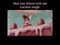 That one friend who has the craziest laugh: #memes #cupheadshow #nostalgia