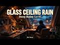 Rainy Night Lo-Fi Piano | Rio Dusty - Glass Ceiling Rain