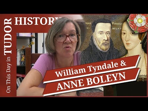 October 2 - William Tyndale, Anne Boleyn and a book for "all Kings to read"