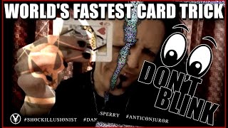 Worlds Fastest Card Trick! Shock Illusionist Dan Sperry