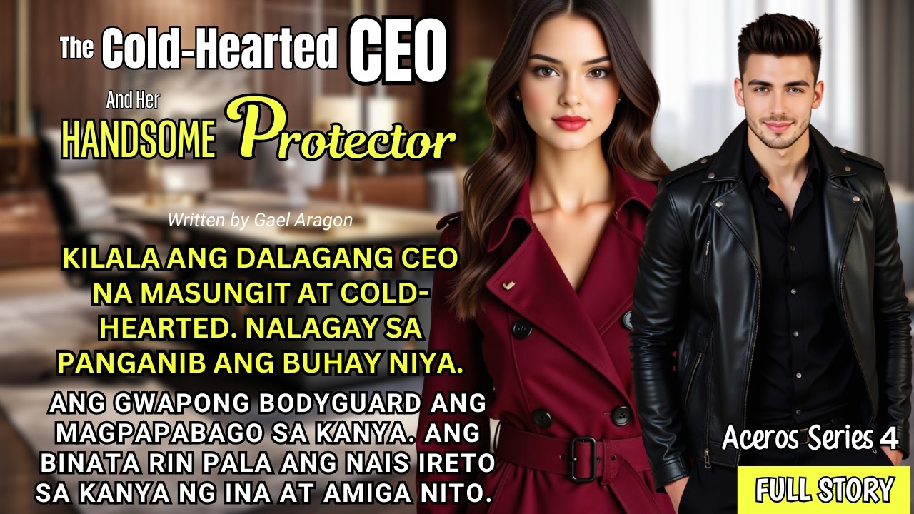 DALAGANG CEO NA KILALANG MASUNGIT, NALAGAY SA PANGANIB ANG BUHAY. ANG GWAPONG BODYGUARD PALA KATAPAT