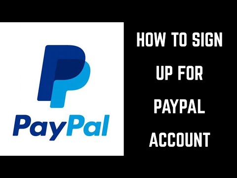 How to Sign Up for a PayPal Account