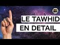 Le tawhid en detail  minute islam