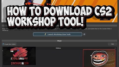 CS2 How To Download Workshop Tool!