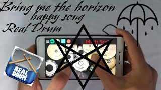 Bring me the horizon - happy song cover (real drum)