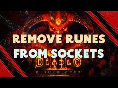 Diablo 2 Resurrected - How to remove Runes Gems and Jewels from armor sockets - How to unsocket gear