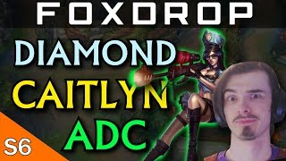 Season 6 Diamond Caitlyn ADC - How to Learn Different Roles - League of Legends
