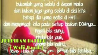 Download Lagu Wali Band { Serpihan Hatiku } 《 Endy Setya 》 MP3 Download Lagu Wali Band { Serpihan Hatiku } 《 Endy Setya 》 MP3