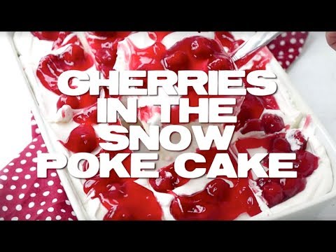 How to make: Cherries in the Snow Poke Cake