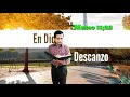 El te hara descanzar