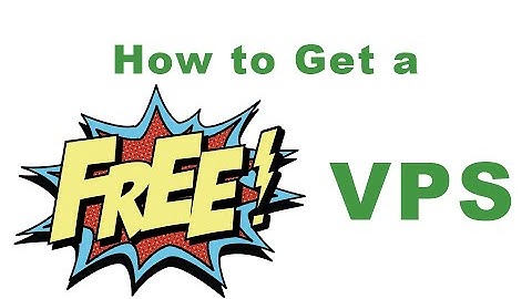How to get a FREE VPS