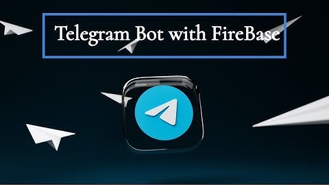 Linking FireBase to Telegram Bot (Connecting Database)