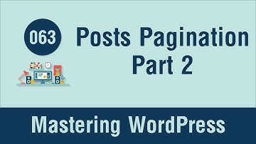 تعلم WordPress - درس #063 - شرح عمل ترقيم Pagination للمقالات الجزء الثاني