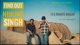 Find Out Nihang Singh || Dharti Dhak & Tj Cing || New Punjabi Rap