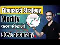 Fibonacci strategy modify 90accuracy   fibonacci modify in dhan web   profit2day