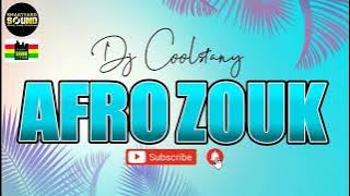 DJ COOLSTANY - AFRO ZOUK 2023 MIX (Nouveautés)