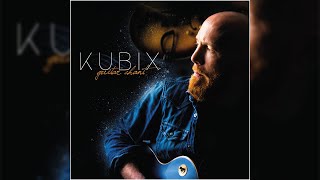 📀 Kubix - Guitar Chant [Full Album]