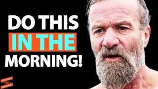 DO THIS First Thing In The Morning To NEVER GET SICK Again! | Wim Hof