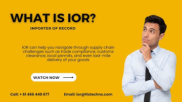What is IOR - Importer of Record? When do I need an IOR? TLS Technology - IOR/EOR Service Provider