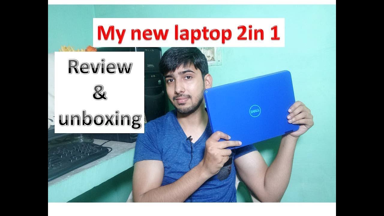 My New Laptop Dell Inspiron 11 2 In 1 Model 3169 Blue 3000 Serise Review And Unboxing Youtube