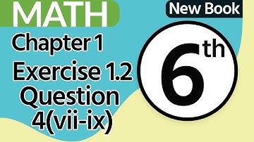 6th Class Math Book Ch 1 - Exercise 1.2 Question 4 part 7,8,9,10 - Class 6 Maths New Book Chapter 1