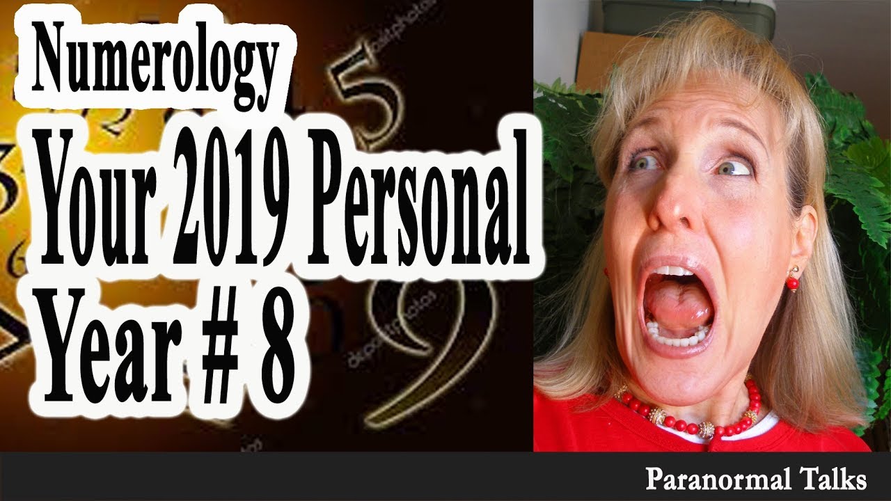 Numerology Your 2019 Personal Year 8 YouTube Numerology your 2019 personal year 8 youtube