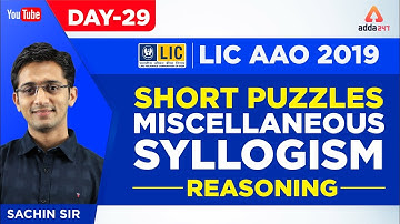 LIC AAO 2019 | Short Puzzles, Miscellaneous, Syllogism | Reasoning | Day 29 | Sachin Sir | 2 P.M