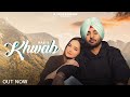 Khwab official raji  sheera sekhon  baxbee ik tara studios  latest punjabi songs 2021