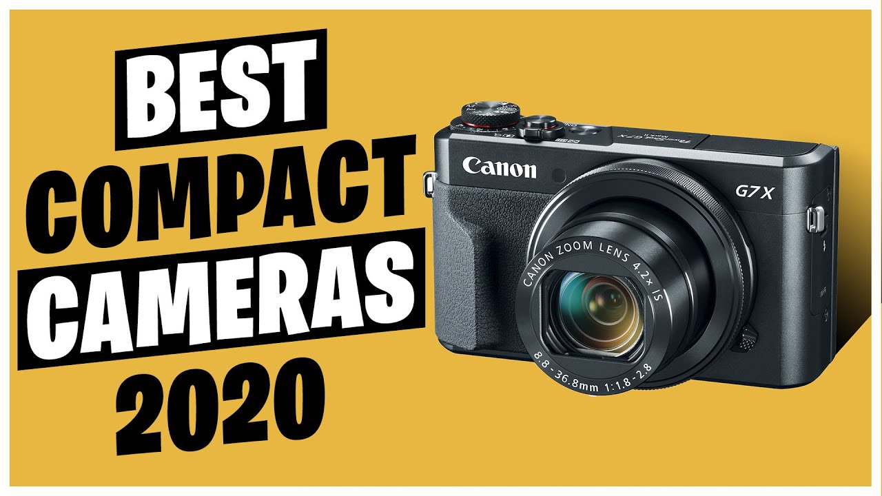 Best Compact Cameras 2020 YouTube