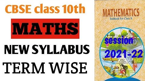 CBSE class 10th MATH reduced syllabus 2021-22 TERM 1| New syllabus for class 10th MATH