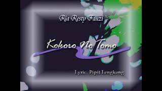 Video thumbnail of "Kokoro No Tomo - Ria Resty Fauzy (Official Music Video)"