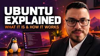 Ubuntu Explained: What It Is & How It Works