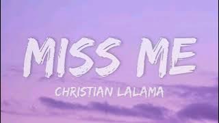 Christian Lalama   Miss Me Lyrics s zotoka ato