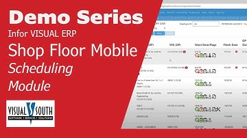 VISUAL Shop Floor Mobile - Scheduling Module | Infor ERP