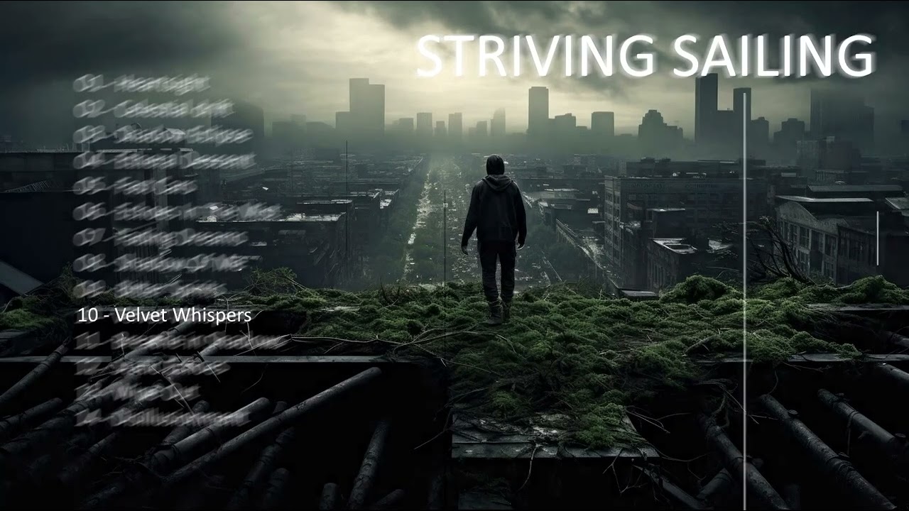 STRIVING SAILING   Velvet Whispers