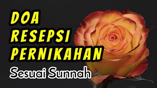 Doa Resepsi Pernikahan Sesuai Sunnah | Bahasa Arab dan Artinya