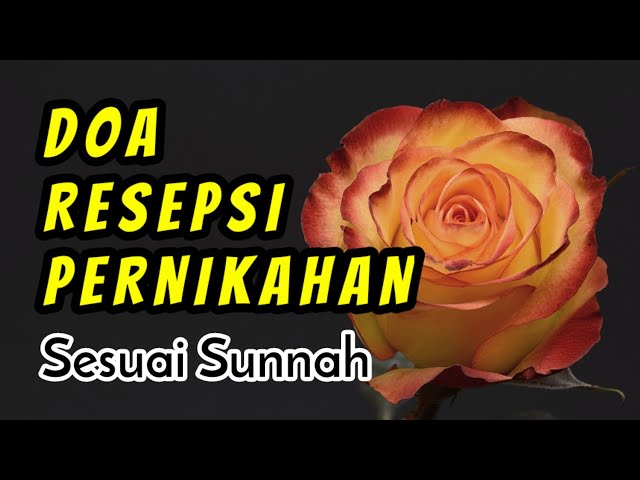 Doa Resepsi Pernikahan Sesuai Sunnah | Bahasa Arab dan Artinya class=