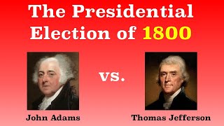 The American Presidential Election of 1800