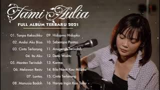Andai Aku Bisa, Tanpa Kekasihku | Full Album Cover Tami Aulia 2021
