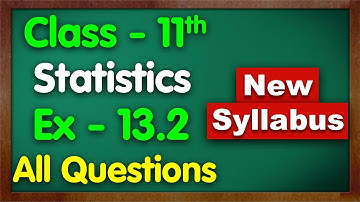 Class 11 Ex 13.2 Statistics New NCERT Green Board Chapter 13 Exercise 13.2 Maths Ignited Minds